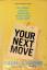 gebrauchtes Buch – Watkins, Michael D – Your Next Move: The Leader's Guide to Navigating Major Career Transitions – Bild 1