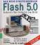 Flash 5.0 - Schritt f&uuml;r Schritt im Bild