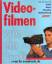 Schild, Walter; Pehle, Tobias: Videofilm