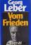 Georg Leber: Vom Frieden