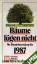 Bäume lügen nicht - Ihr Baumhoroskop 198