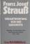 gebrauchtes Buch – Strauss, Franz J – Verantwortung vor der Geschichte – Bild 1