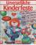 Kinderfeste, Kindergeburtstag, Spiele, S