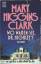 Higgins Clark, Mary: Wo waren Sie, Dr. H