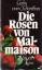 Die Rosen von Malmaison