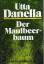 Utta Danella: Der Maulbeerbaum
