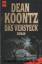 Koontz, Dean R: Das Versteck