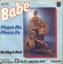 Babe: Please Me, Please Do / The King Is
