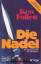 Follett, Ken (Verfasser): Die Nadel. Ken