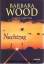 Wood, Barbara und Gareth Wootton: Nachtz