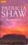 Patricia Shaw: Sonnenfeuer