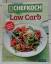 Chefkoch: Low Carb. [Geniessen & gesund 