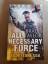 Brad Taylor: All Necessary Force – Todes