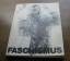 Faschismus - Renzo Vespignani / Neue Gesellschaft für Bildende Kunst und Kunstamt Kreuzberg (Herausgeber) * Berlin (BRD) 1976