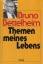 Bruno Bettelheim: Themen meines Lebens