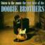 The Doobie Brothers: Listen to the Music