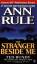 Ann Rule (Autor): The Stranger Beside Me