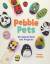 Denise Scicluna: Pebble Pets: 50 Animal 