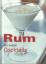 Annette Mader: Rum - Die besten Cocktail