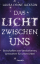 Jackson, Laura Lynne: Das Licht zwischen