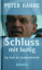 Peter Hahne: Schluss mit lustig!: Das En