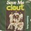 CLOUT: SAVE ME / SUNSHINE BABY