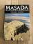 Masada. Der letzte Kampf um die Festung des Herodes - Yigael Yadin