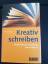 Fritz Gesing: Kreativ Schreiben Fritz Gesing: Kreativ Schreiben