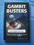 Gambit Busters: Take It, Keep It...and W