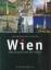 Johannes Sachslehner: Wien: Eine Geschic