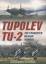 Moore, Jason Nicholas: Tupolev Tu-2: The