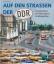 Uwe Miethe: Auf den Straßen der DDR: Ver