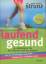 Ulrich Strunz: Laufend gesund: So mobili