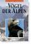 Ulrich Brendel: Vögel der Alpen