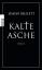 Simon Beckett: Kalte Asche: Thriller