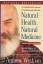 Andrew Weil: Natural Health, Natural Med