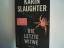 Karin Slaughter: Die letzte Witwe: Thril