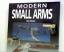 Ian Hogg: Modern Small Arms