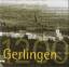 Stadt Gerlingen [Hrsg.]: Gerlingen 797 -