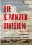 Horst Scheibert: Die 6.Panzer-Division 1