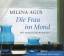 Milena Agus: Die Frau im Mond