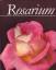 HW. N. Bylow / N. L. Michailow: Rosarium