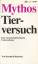 Bernhard Rambeck: Mythos Tierversuch : e