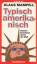 Klaus Mampell: Typisch amerikanisch : he