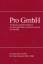 gebrauchtes Buch – Schmidt, Hans Martin und Harm Peter Westermann – Pro GmbH : Analysen und Perspektiven des Gesellschafts- und Steuerrechts der GmbH aus Anlass d. 75jährigen Jubiläums der Centrale für GmbH Dr. Otto Schmidt. – Bild 1