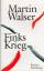 Martin Walser: Finks Krieg