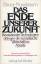 Bruce Nussbaum: Das Ende unserer Zukunft