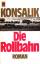 Konsalik, Heinz G.: Die Rollbahn Heyne-B