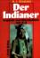 Stammel, H. J.: Indianer : Legende und W