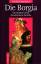 Joachim Brambach: Die Borgia : Faszinati Joachim Brambach: Die Borgia : Faszinati